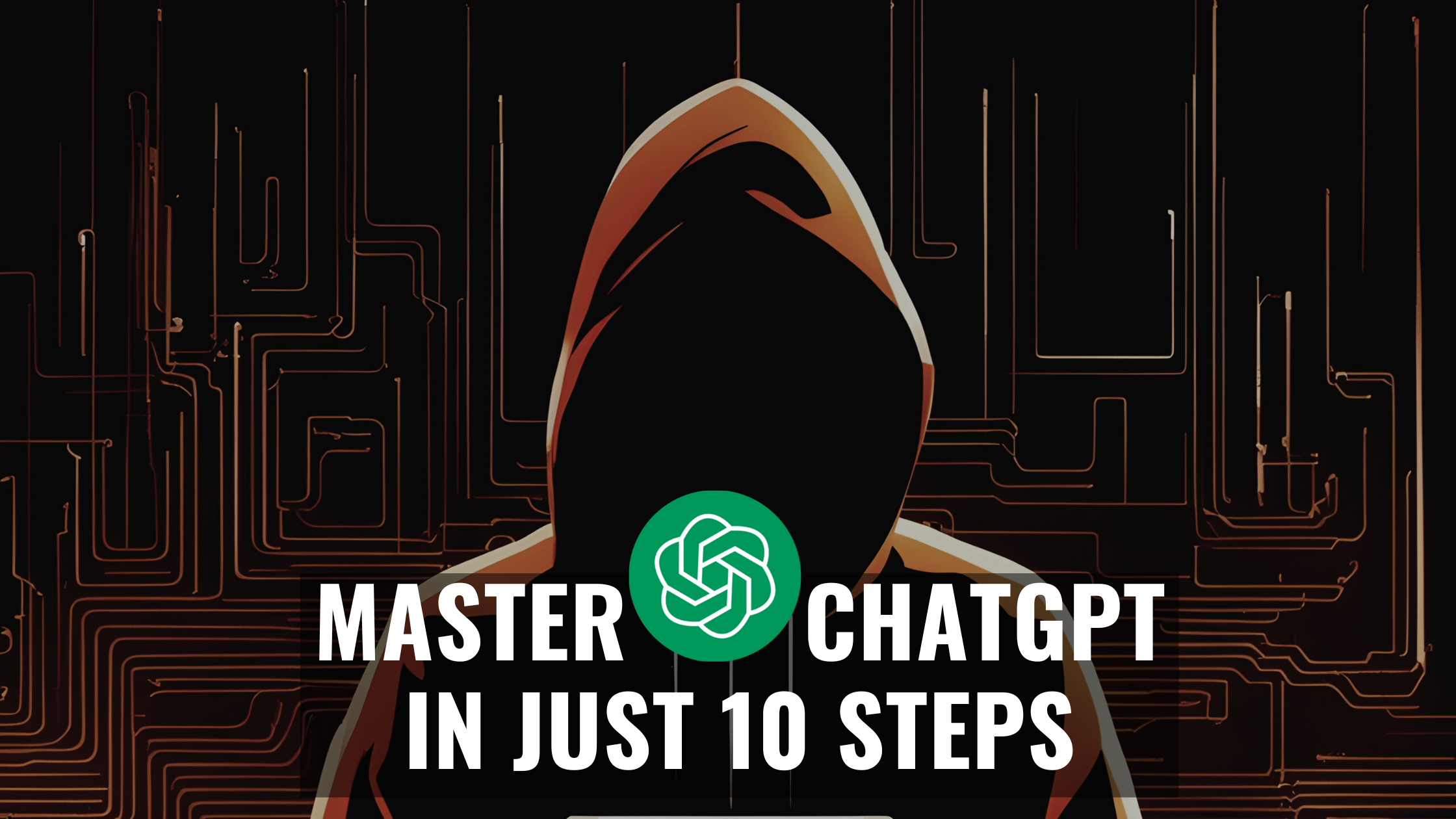 Master ChatGPT in Just 10 Steps: Ultimate Guide to Success! | Canada IT Services